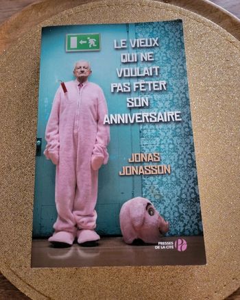Le vieux qui ne voulait pas fêter son anniversaire