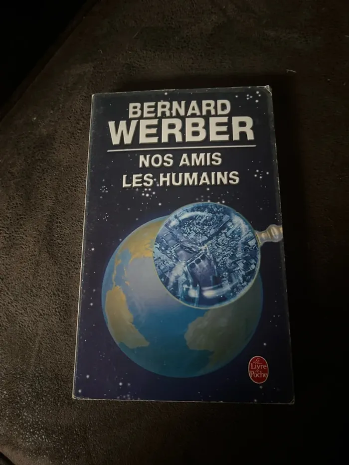 Nos amis les humains Bernard Werber