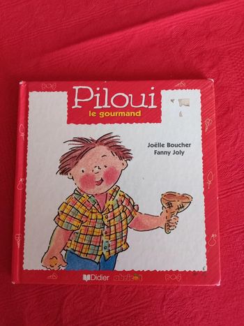 Livre pour enfant Piloui le gourmand