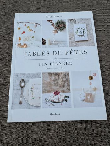 Livre Tables de fêtes: Décorer, cuisiner, créer
