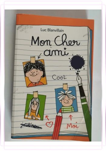 📖 Livre :  Mon Cher Ami - Luc Blanvillain 📖