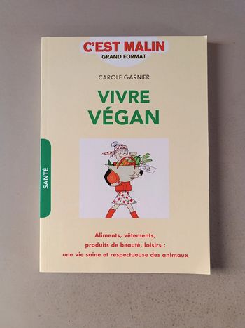 Carole Garnier vivre végan