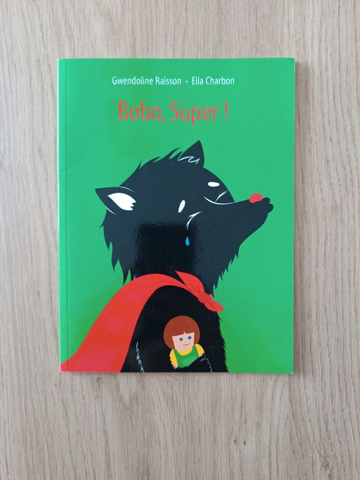 Bobo, Super ! Gwendoline Raisson Ella Charbon