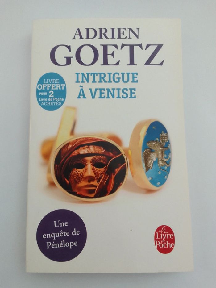 Adrien Goetz - Intrigue Venise