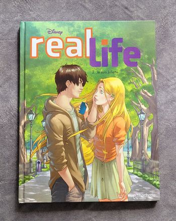 BD - Real Life Tome 2 - Je Suis Juliette Disney