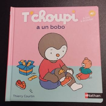 Livre enfant Nathan T'choupi a un bobo