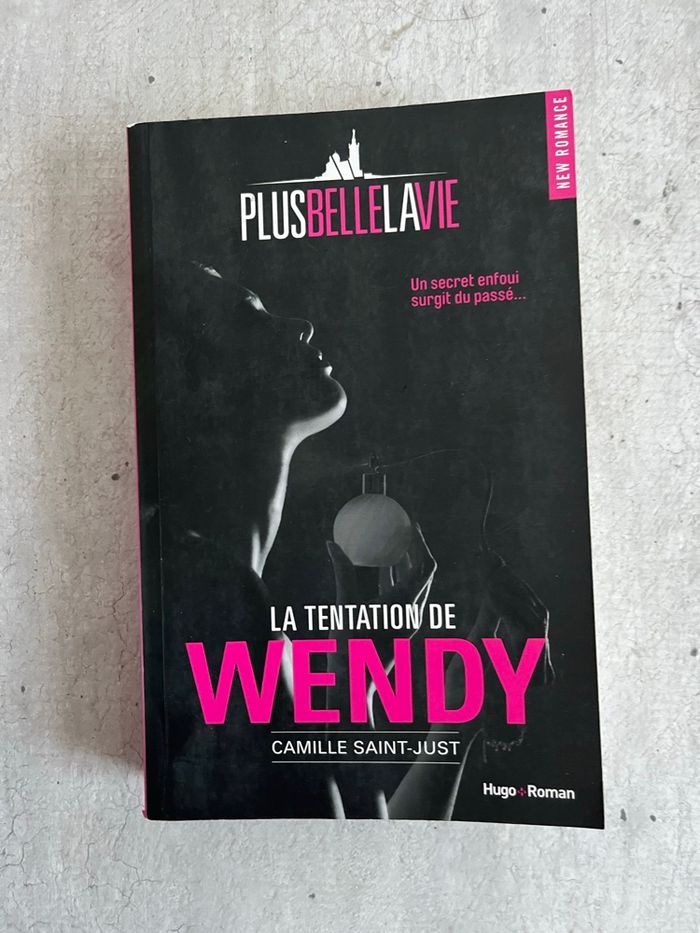 La tentation de Wendy de Camille Saint-Just