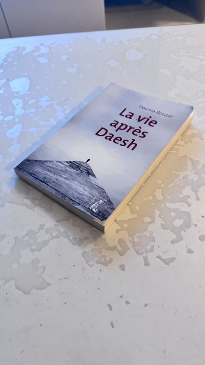 La vie après Daesh – Dounia Bouzar – Témoignages poignants – État très correct - photo numéro 2