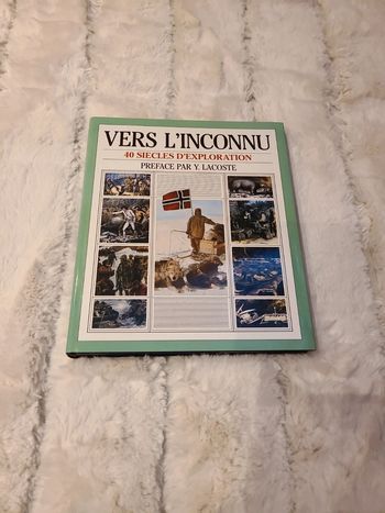 Vers l'inconnu 40 siècles d'exploration