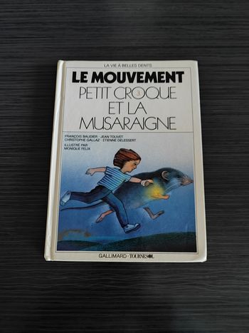 Livre Le Mouvement - Petit Croque et la Musaraigne