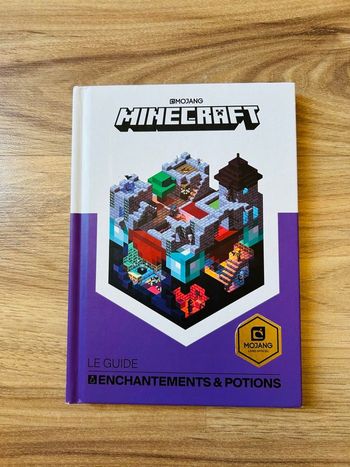 Guide Officiel Minecraft Enchantements & Potions Édition Mojang