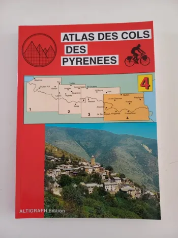 Livre cyclisme Atlas des cols des Pyrénées volume 4