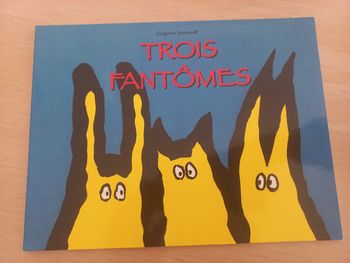 Trois fantômes