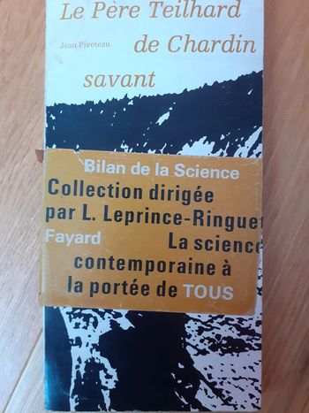 Le Père Teilhard de Chardin savant - Jean Piveteau