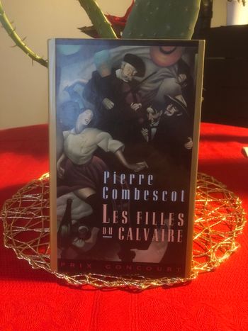 Les Filles du Calvaire - Pierre Combescot