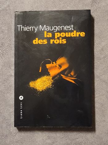 La Poudre Des Rois -  Thierry Maugenest