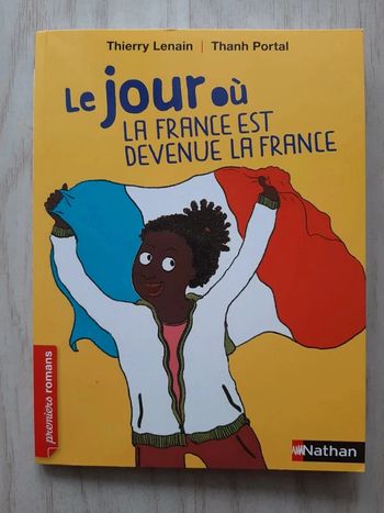 Livre le jour où la France est devenue la France