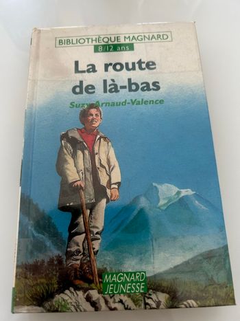 Livre la route de là-bas de Suzy Arnaud Valence