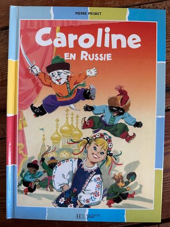 Livre bd album Pierre Probst multicolore Caroline en Russie Hachette