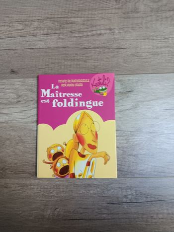 Livre La maîtresse est foldingue 