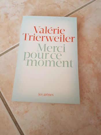 Merci pour ce moment de Valérie Trierweiler