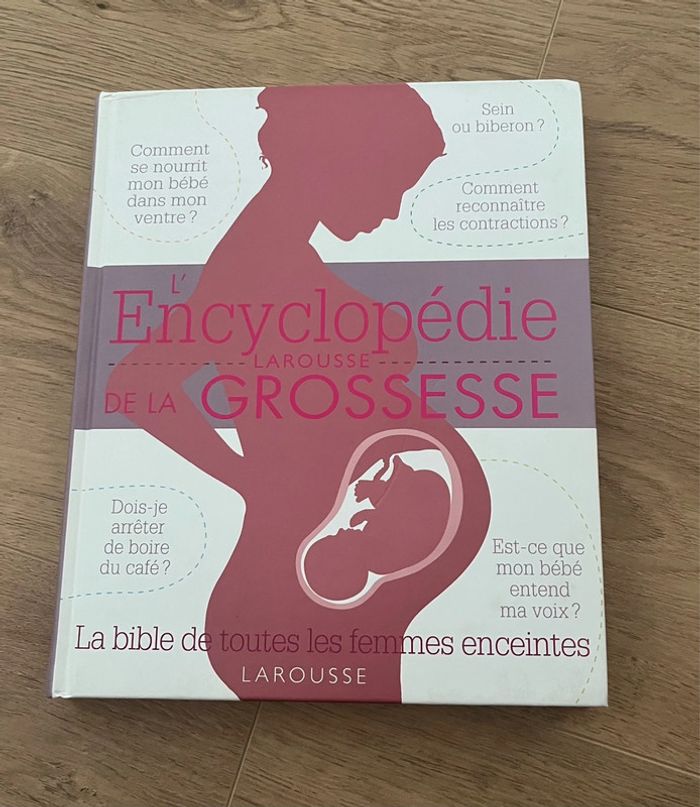 L’Encyclopédie de la Grossesse - Larousse