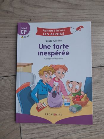Livre lecture cp. Recrealire. Les alphas transformés. Une tarte inespérée 