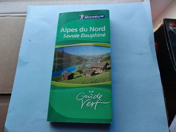 Guide Vert Michelin Alpes du Nord - Savoie Dauphiné