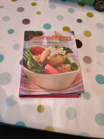 Cuisine fitness délicieuse légère et naturelle