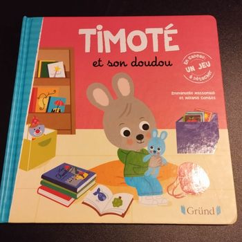 Livre enfant enfant Gründ Timoté et son doudou