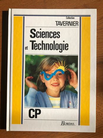 Sciences et technologie Biologie - physique - technologie CP
