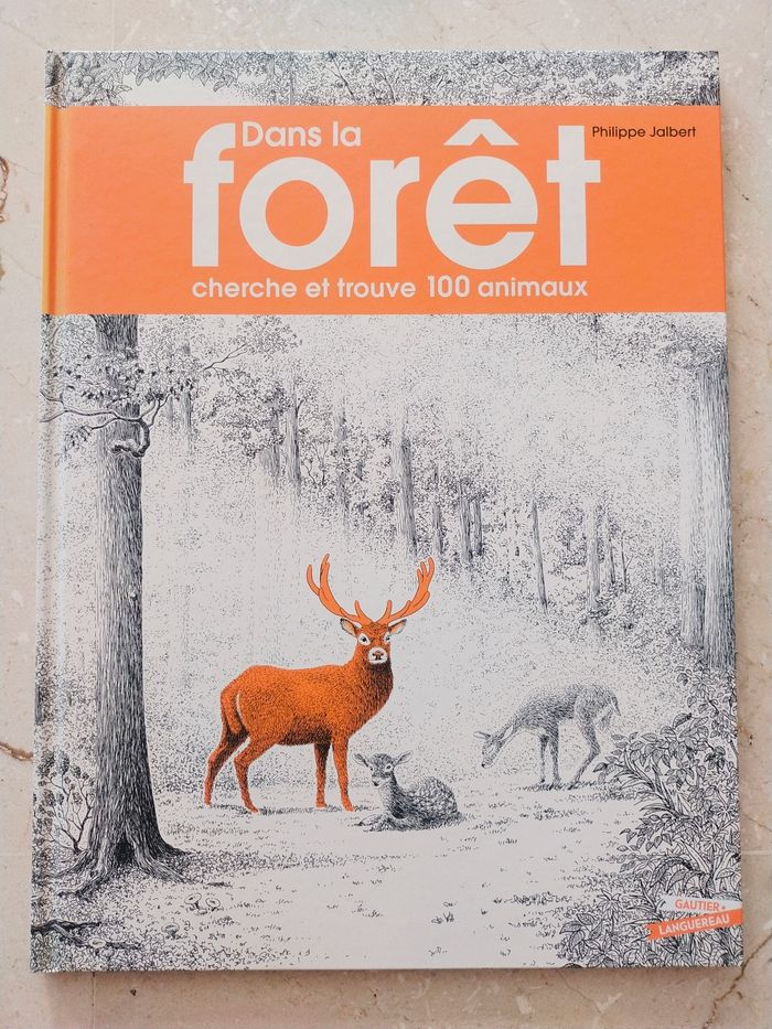 Livre Dans la forêt - Cherche et trouve 100 animaux