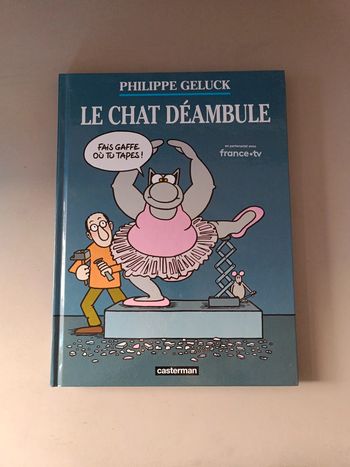 Le chat déambule Philippe geluck fais gaffe où tu tapes ! Casterman