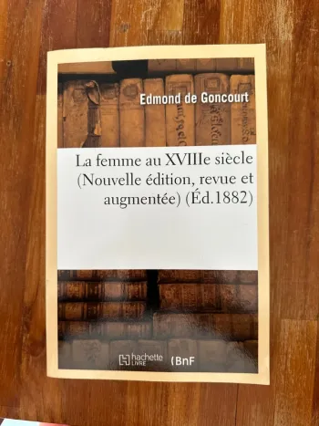 Livre la femme au XVIIIe siècle ( nouvelle édition, revue et augmentée)