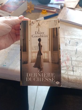 La dernière duchesse de Daisy Goodwin