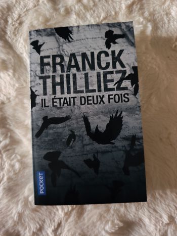 Il était deux fois Franck Thilliez