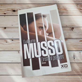 L'instant présent de Guillaume Musso