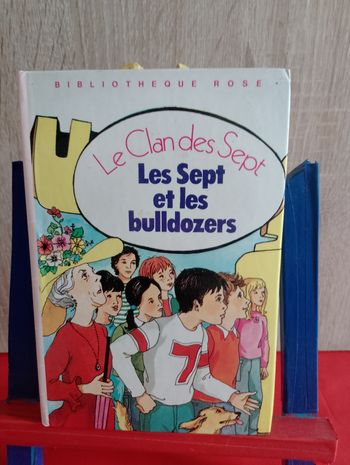 Les Sept et les bulldozers, 1984, "le clan des sept", bibliothèque rose