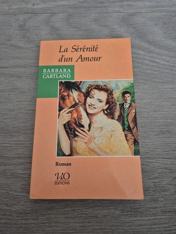 La sérénité d'un amour Barbara Cartland