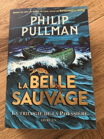 La belle sauvage la trilogie de la poussière