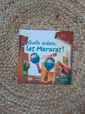 Livre enfant quelle audace les maracas de Katherine Pancol