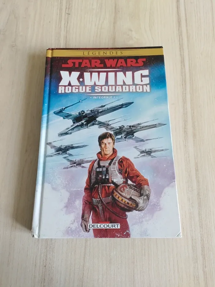 Star Wars X-Wing Rogue Squadron Intégrale 1