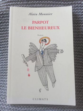 Alain Monnier - Parpot le bienheureux