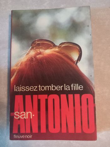 San Antonio, Laissez tomber la fille