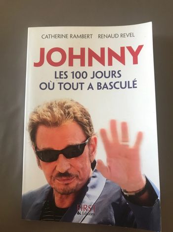 Livre Johnny les 100 jours oú tout à basculé