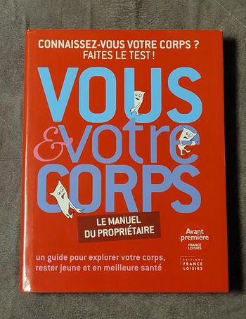 Vous et votre corps Dr michael F. Roi zen et dr Mehmet C. Oz