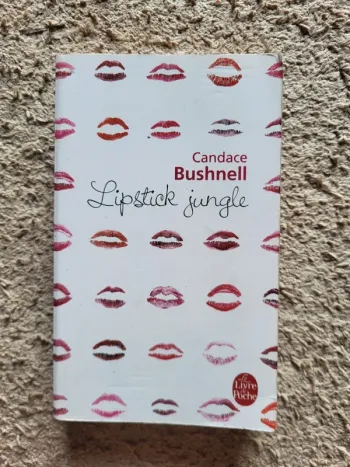 Livre "Lipstick jungle" de Candace Bushnell - chick lit