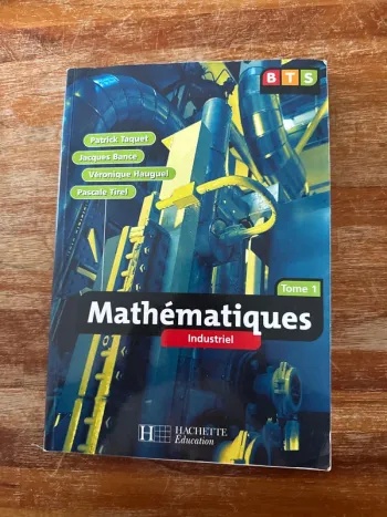Livre mathématiques, industriel, tome un