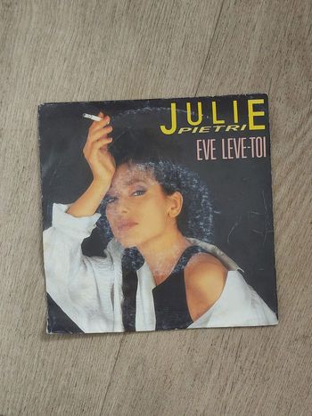 Vinyle - Julie Pietri – Eve Lève-Toi (45T, 1986)
