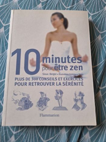 10 minutes pour être zen